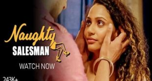 Naughty Salesman (2023) Hindi Hot Short Film