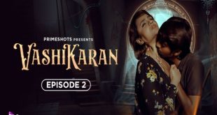 Vashikaran S01E02 (2024) Hindi Hot Web Series PrimeShots
