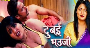 Dubai Bhauji S01E03 (2024) Hindi Hot Web Series Bullapp